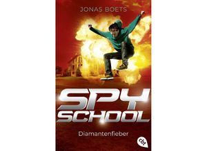 9783570315927 - Diamantenfieber   Spy School Bd2 - Jonas Boets Taschenbuch