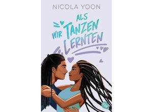 9783570315989 - Als wir Tanzen lernten - Nicola Yoon Taschenbuch