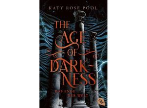 9783570315996 - Das Ende der Welt   Age of Darkness Bd3 - Katy Rose Pool Taschenbuch