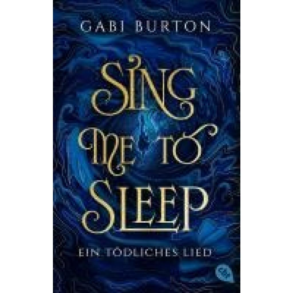 9783570316122 - Burton Gabi Sing me to sleep - Ein tödliches Lied
