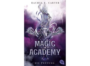 9783570316153 - Die Prüfung   Magic Academy Bd2 - Rachel E Carter Taschenbuch