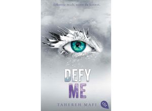 9783570316429 - Defy Me   Shatter Me Bd5 - Tahereh Mafi Taschenbuch