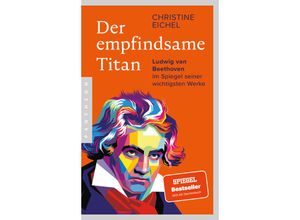 9783570554975 - Der empfindsame Titan - Christine Eichel Kartoniert (TB)