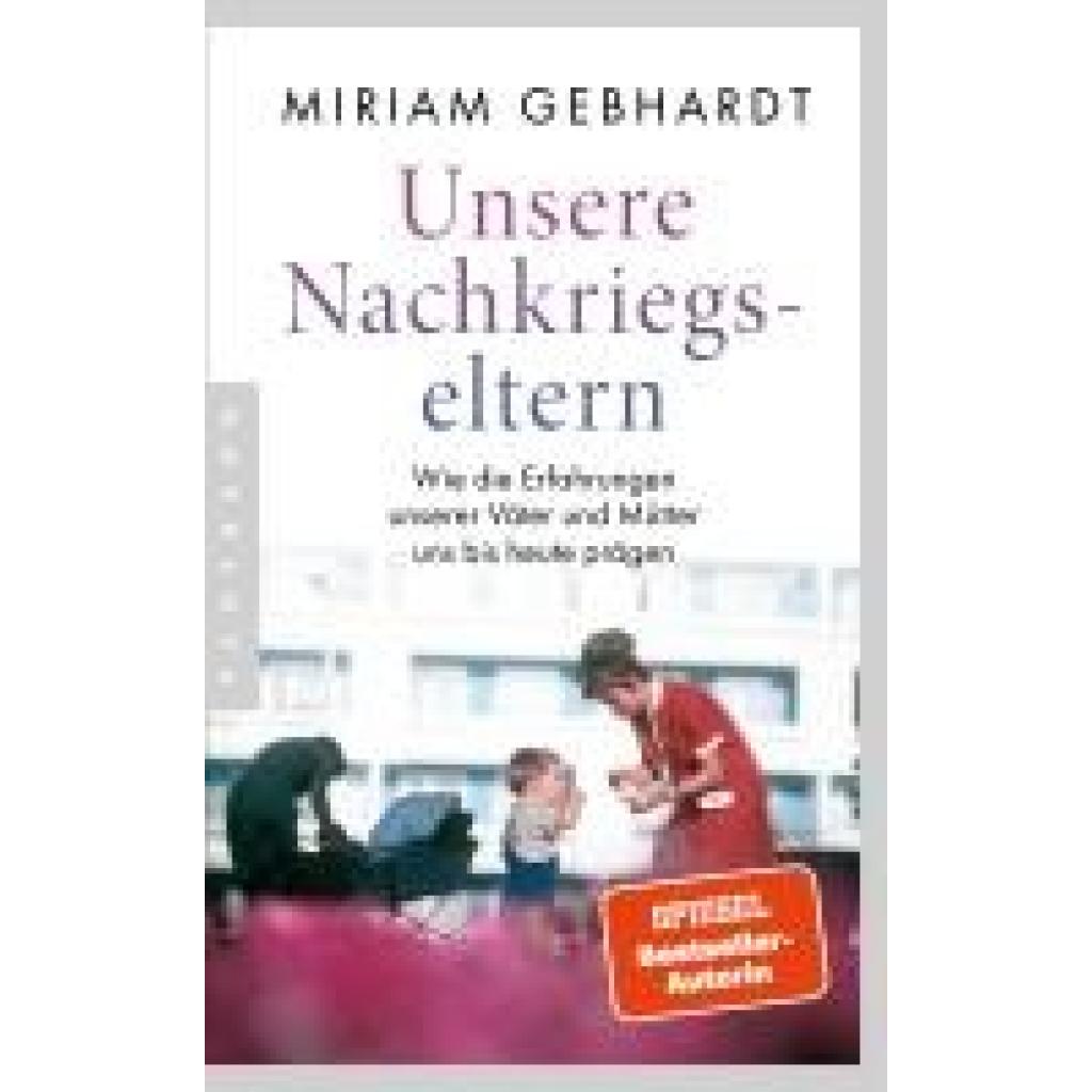9783570555033 - Gebhardt Miriam Unsere Nachkriegseltern