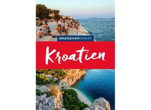 9783575006875 - Baedeker SMART Reiseführer Kroatien - Daniela Schetar-Köthe Kartoniert (TB)