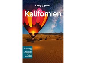 9783575010056 - LONELY PLANET Reiseführer Kalifornien - Alexis Averbuck Ryan Ver Berkmoes Ashley Harrell Celeste Brash Wendy Yanagihara Megan Leon Anita Isalska Alison Bing Julie Tremaine Kartoniert (TB)