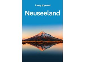 9783575010797 - LONELY PLANET Reiseführer Neuseeland - Roxanne de Bruyn Brett Atkinson Peter Dragicevich Catherine Le Nevez Craig Mclachlan Nicole Mudgway Elen Turner Rawinia Parata Kartoniert (TB)