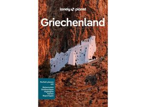 9783575011084 - LONELY PLANET Reiseführer Griechenland - Alexis Averbuck Rebecca Hall Paula Hardy Helen Iatrou Vangelis Koronakis Vesna Maric Leonid Ragozin Simon Richmond Helena Smith Sarah Souli Ryan Ver Berkmoes Kartoniert (TB)