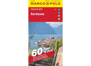 9783575018724 - MARCO POLO Freizeitkarte 117 Gardasee 1100000 Karte (im Sinne von Landkarte)