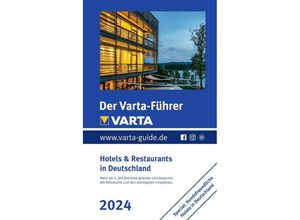 9783575018823 - Der Varta-Führer 2024 Hotels & Restaurants in Deutschland Kartoniert (TB)