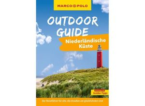 9783575019226 - MARCO POLO OUTDOOR GUIDE Reiseführer Niederländische Küste - Ralf Johnen Kartoniert (TB)