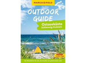 9783575019240 - MARCO POLO OUTDOOR GUIDE Reiseführer Ostseeküste Schleswig-Holstein - Christine Lendt Kartoniert (TB)