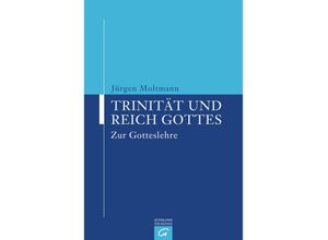 9783579019307 - Trinität und Reich Gottes - Jürgen Moltmann Gebunden