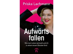 9783579062266 - Aufwärts fallen - Priska Lachmann Kartoniert (TB)