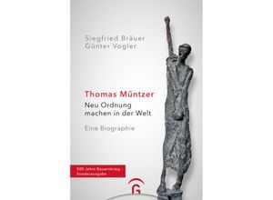 9783579071077 - Thomas Müntzer - Siegfried Bräuer Günter Vogler Kartoniert (TB)