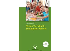 9783579071657 - Neues Werkbuch Schulgottesdienste - Thomas Weiß Gebunden