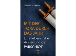 9783579071930 - Mit der Tora durch das Jahr - Jehoschua Ahrens Gebunden