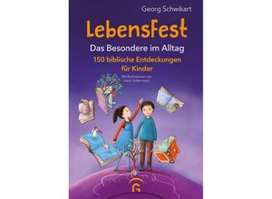 9783579074740 - LebensFest - Georg Schwikart Gebunden