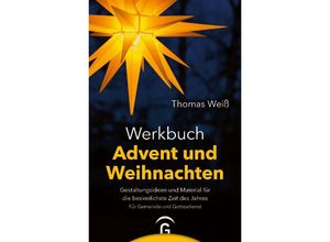 9783579074757 - Werkbuch Advent und Weihnachten - Thomas Weiß Gebunden