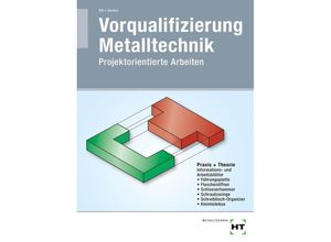 9783582030344 - Vorqualifizierung Metalltechnik - Manfred Riß Werner Glocker Kartoniert (TB)