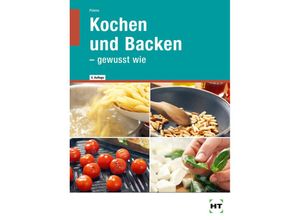 9783582043924 - Anke Polenz - GEBRAUCHT Kochen und Backen - gewusst wie - Preis vom 04112023 060105 h