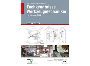 9783582100078 - Fachkenntnisse Werkzeugmechaniker - Reiner Haffer Robert Hönmann Matthias Lambrich Bruno Weihrauch Gebunden