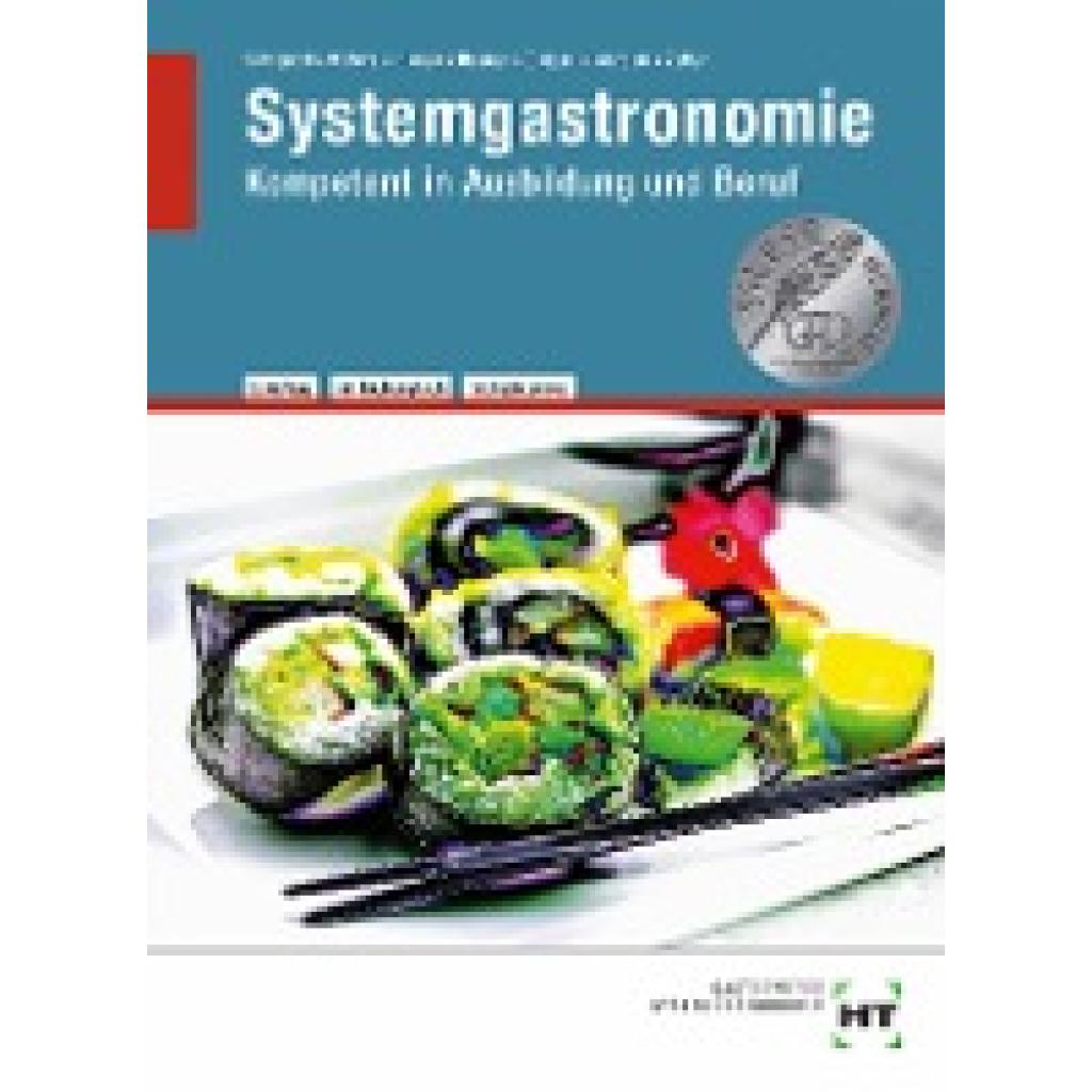 9783582108548 - Systemgastronomie - Jürgen Haase Dörte Hayner Michael Schopohl Stephan Siegert Sandra Warden Heinz-Peter Wefers Gebunden