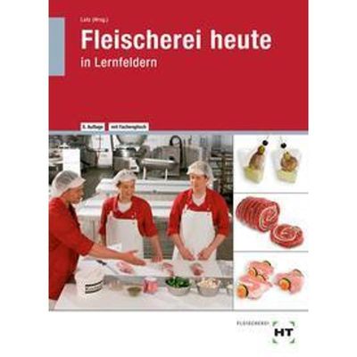 9783582140036 - Fleischerei heute - Christine Brombach Gerhard Eichenauer Johannes Gehling Norbert Latz Gebunden