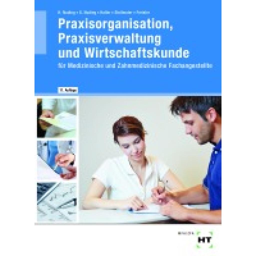 9783582149374 - Nuding Helmut Praxisorganisation Praxisverwaltung und Wirtschaftskunde