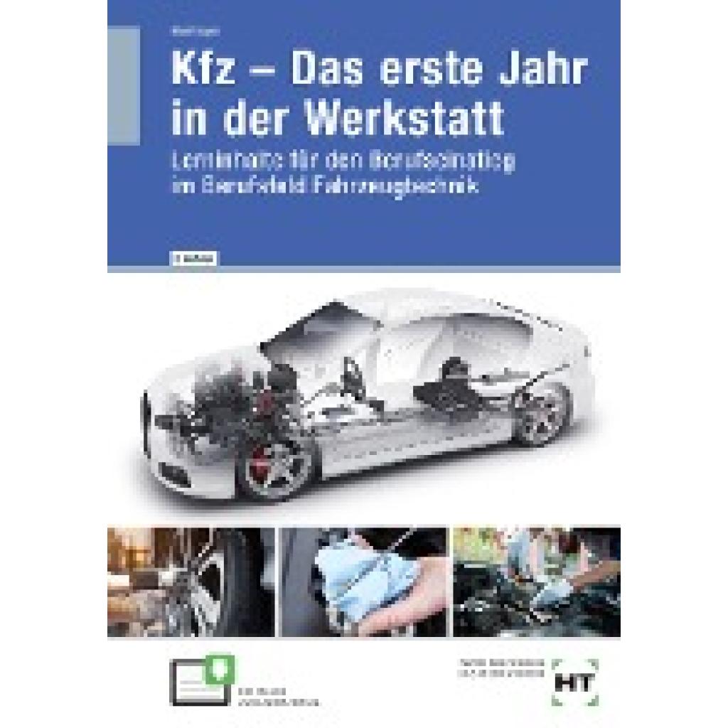 9783582252210 - Blumhagen Thomas KFZ -- Das erste Jahr in der Werkstatt