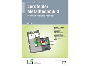 9783582364333 - Lernfelder Metalltechnik 3 - Robert Hönmann Manfred Riß Martin Bissinger Hans Mayr Angela Glatz Kartoniert (TB)