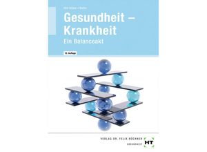 9783582400246 - eBook inside Buch und eBook Gesundheit - Krankheit m 1 Buch m 1 Online-Zugang - Eva Höll-Stüber Sabine Baltes Kartoniert (TB)