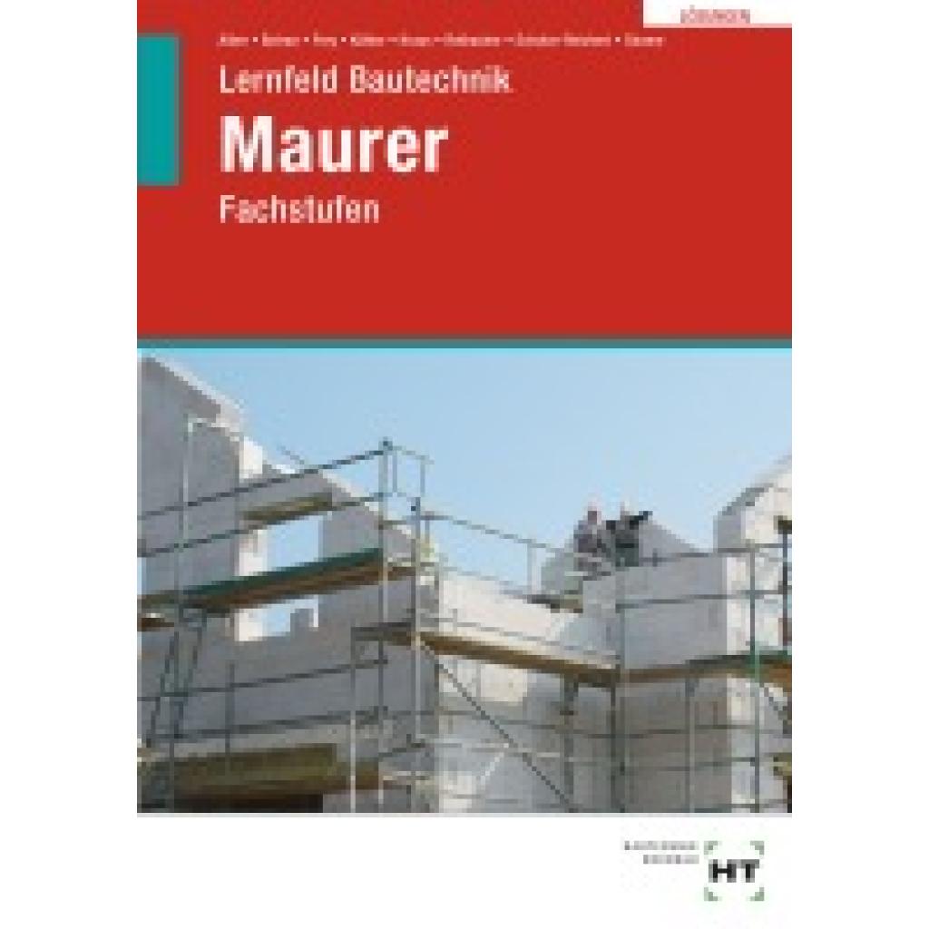 9783582432926 - Alber Christa Lösungen zu Lernfeld Bautechnik Maurer