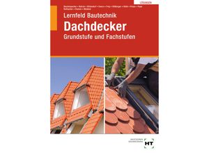 9783582453693 - Lösungen Lernfeld Bautechnik Dachdecker - Balder Batran Andreas Bittendorf Norbert Ewers Volker Frey Gerd Hillberger Klaus Hühn Eduard Kraus Florian Pape Günter Rothacher Kai-Michael Stumm Frank Weidner Thomas Beutelspacher Kartoniert (TB)