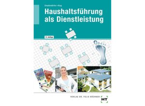 9783582754622 - Haushaltsführung als Dienstleistung - Sabine Klug Dorothea Simpfendörfer Kartoniert (TB)