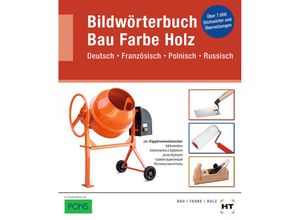 9783582900630 - eBook inside Buch und eBook Bildwörterbuch Bau Farbe Holz m 1 Buch m 1 Online-Zugang Kartoniert (TB)