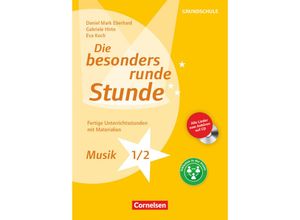 9783589150618 - Die besonders runde Stunde - Grundschule - Daniel Mark Eberhard Gabriele Hirte Eva Koch Geheftet