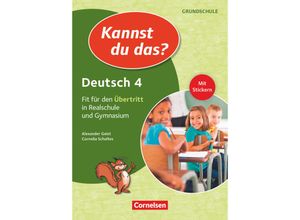 9783589155033 - Cornelia Scholtes - GEBRAUCHT Kannst du das? - Neubearbeitung 4 Jahrgangsstufe - Deutsch Fit für den Übertritt in Realschule und Gymnasium Übungsheft - Preis vom 02102023 050404 h