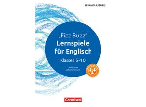 9783589156955 - Lena Schuett - GEBRAUCHT Lernen im Spiel Sekundarstufe I Fizz Buzz Lernspiele für Englisch Klassen 5-10 Kopiervorlagen - Preis vom 02062023 050629 h