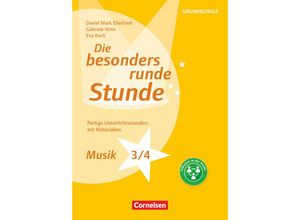 9783589159567 - Die besonders runde Stunde - Grundschule - Daniel Mark Eberhard Gabriele Hirte Eva Koch Geheftet