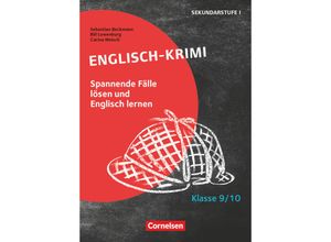 9783589164257 - Lernkrimis für die SEK I   Lernkrimis für die SEK I - Englisch - Klasse 9 10 - Sebastian Beckmann Carina Welsch Bill Lowenburg Kartoniert (TB)