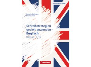 9783589165209 - Schreibstrategien gezielt anwenden - Schreibkompetenz Fremdsprachen SEK I   Schreibstrategien gezielt anwenden - Schreibkompetenz Fremdsprachen SEK I - Englisch - Klasse 7 8 - Sebastian Beckmann Simone Lorenz Geheftet