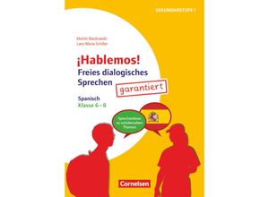 9783589166718 - ¡Hablemos! - Sprechaktivierung garantiert   ¡Hablemos! - Sprechaktivierung garantiert - Klasse 6-8 - Martin Bastkowski Lara-Maria Schiller Geheftet