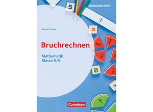 9783589167104 - Themenhefte Sekundarstufe   Bruchrechnen - Mathematik - Klasse 5 6 - Marcel Gruner Geheftet