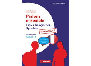 9783589167142 - Parlons ensemble - Sprechaktivierung garantiert   Parlons ensemble - Sprechaktivierung garantiert - Klasse 6-8 - Martin Bastkowski Corinna Maeckler Geheftet