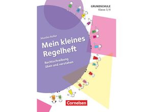 9783589168699 - Mein kleines Regelheft - Deutsch - Klasse 3 4 - Monika Roller Kartoniert (TB)