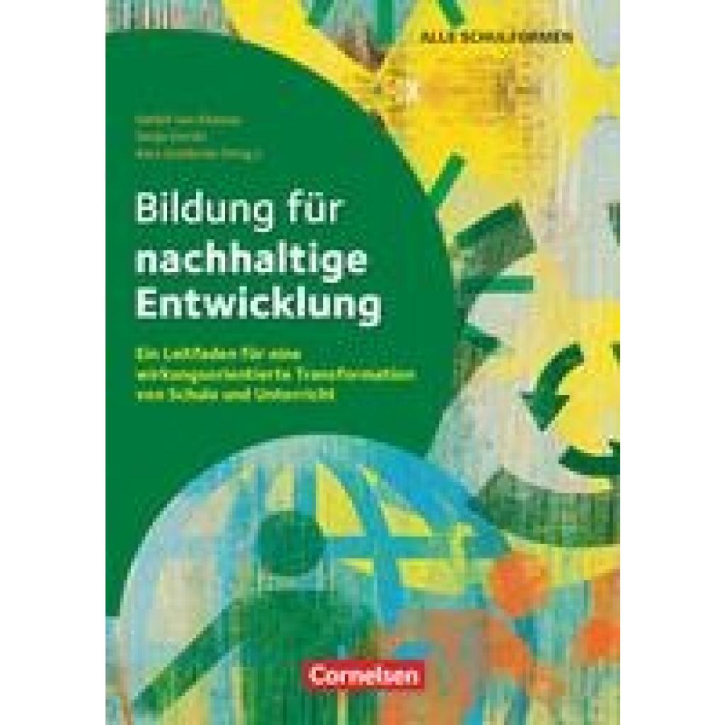 9783589169382 - Gorski Sonja Bildung für nachhaltige Entwicklung - Ein Leitfaden für eine wirkungsorientierte Transformation von Schule und Unterricht