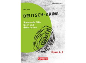 9783589169429 - Lernkrimis für die Grundschule - Deutsch - Klasse 2 3 - Katia Simon Kartoniert (TB)