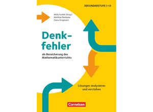 9783589169542 - Denkfehler als Bereicherung des Mathematikunterrichts - Lösungen analysieren und verstehen - Matthias Benkeser Diana Dragmann Kartoniert (TB)