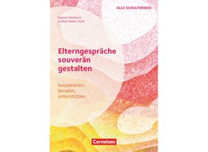 9783589169580 - Elterngespräche souverän gestalten - kooperieren beraten unterstützen - Dagmar Rohnstock Cordula Siebers-Koch Kartoniert (TB)